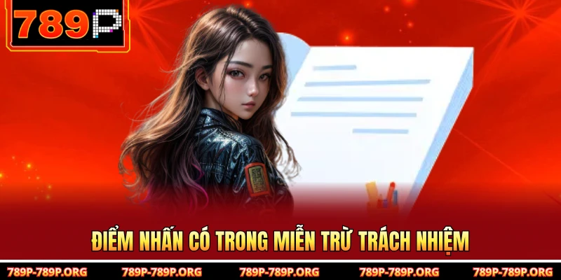 Điểm nhấn có trong miễn trừ trách nhiệm 