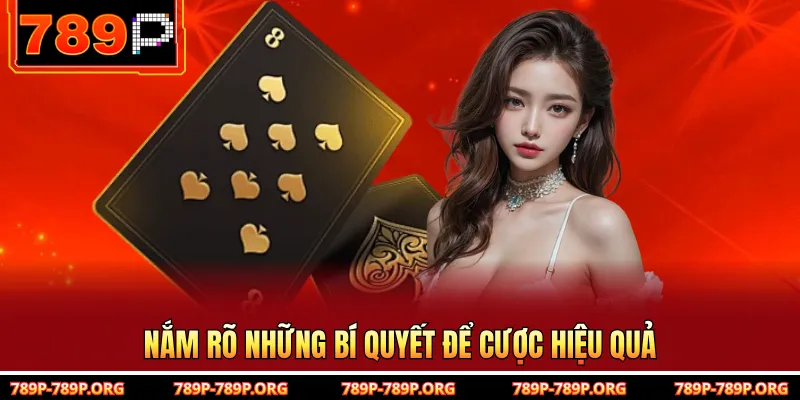 Nắm rõ những bí quyết để cược hiệu quả